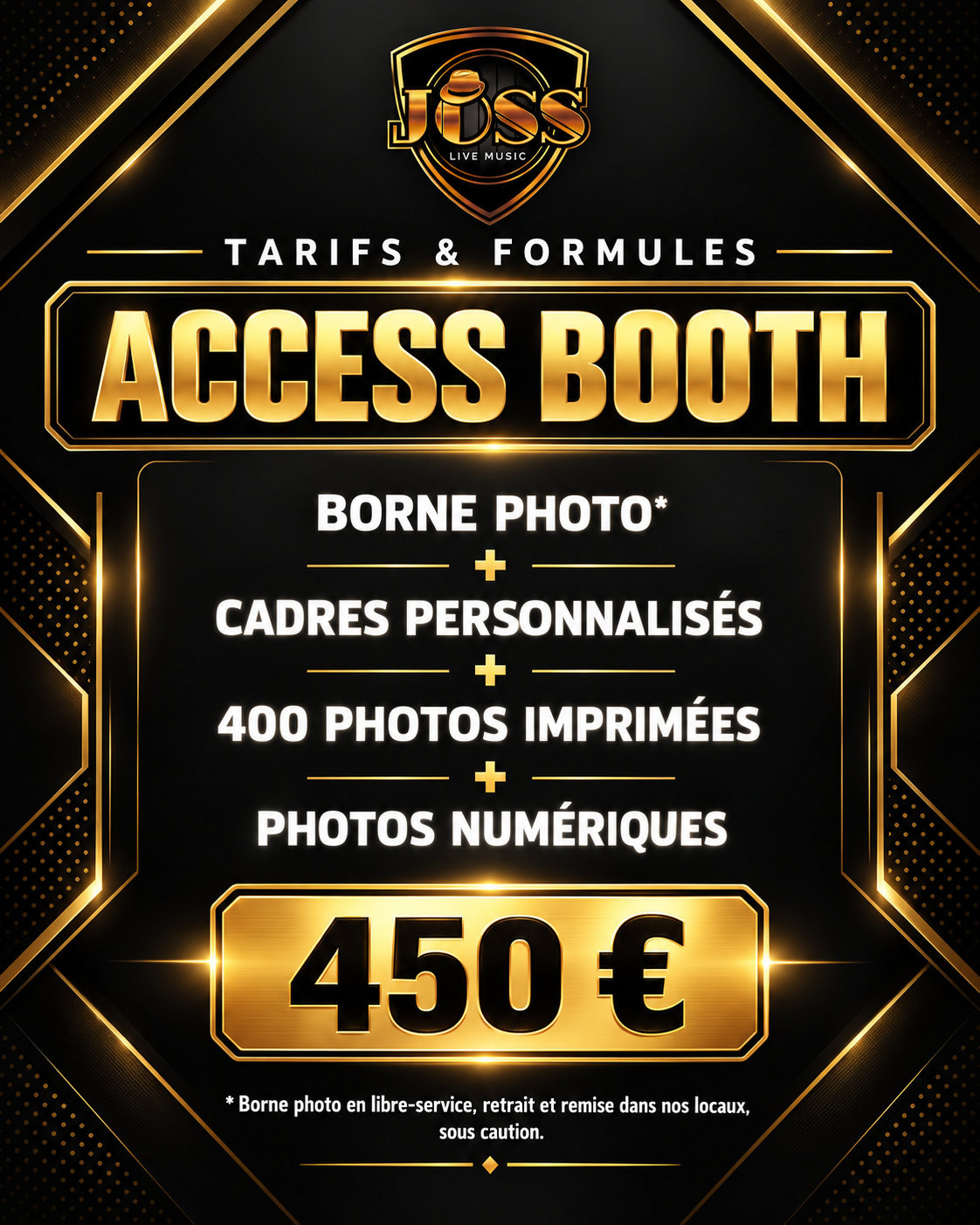 Affiche Access Booth Joss Live : borne photo en libre service, cadres personnalisés, 400 photos imprimées et photos numériques, 450 €
