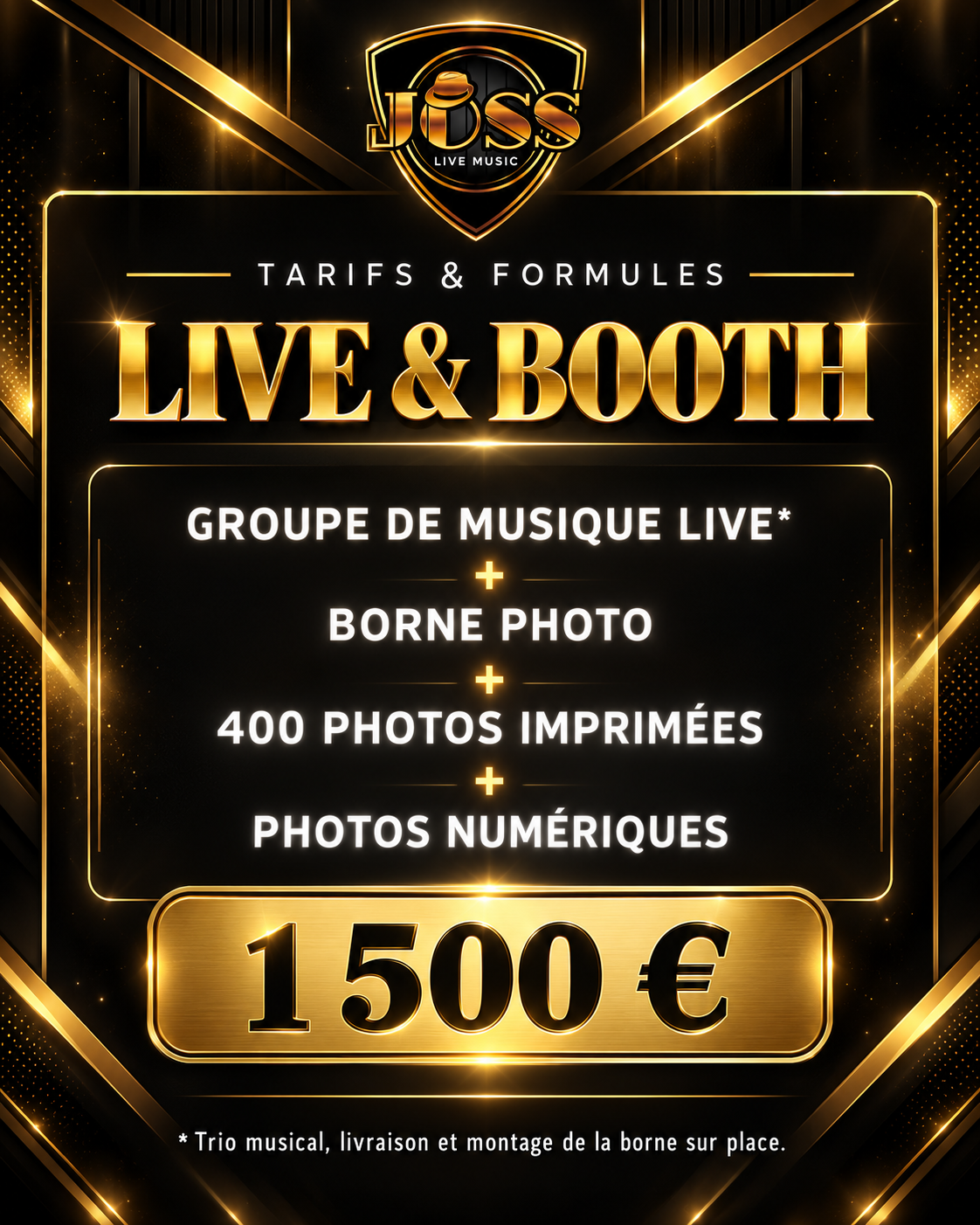 Affiche Live & Booth Joss Live : groupe de musique live, borne photo, 400 photos imprimées et photos numériques, 1 500 €
